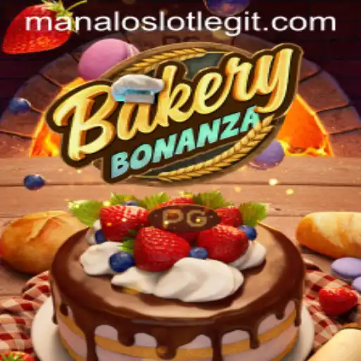 BakeryBonanza: A Delicious Dive into the World of Manaloslot