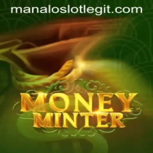Exploring the Exciting World of MoneyMinter and the Alluring Manaloslot